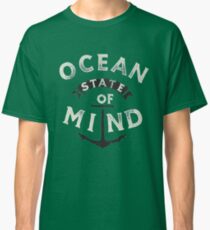 Ocean state of mind Classic T-Shirt