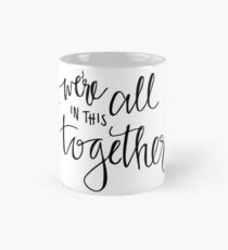 Taza Estamos todos juntos en esto