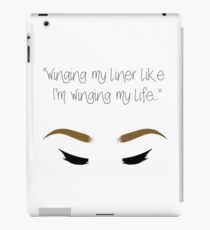 "Winging my liner..." iPad Case/Skin