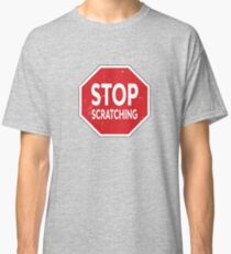 Stop Scratching Eczema Classic T-Shirt