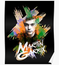 martin garrix - Good buildings come from good people, and all problems are solved by good design. Poster
