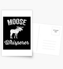 Moose whisperer - moose lover Postcards
