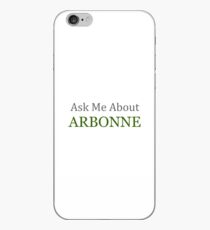 Arbonne | Ask Me About Arbonne Shirt and more iPhone Case