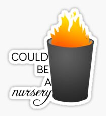 this is an on-fire garbage can......,.. Sticker