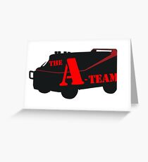 The A-Team! Greeting Card