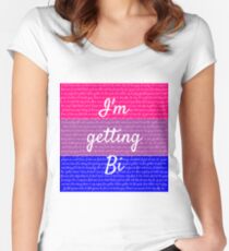 I'm getting bi Fitted Scoop T-Shirt