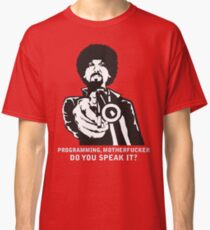 Programming, Motherfucker Classic T-Shirt