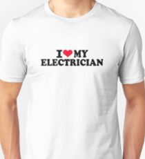 I love my Electrician Unisex T-Shirt