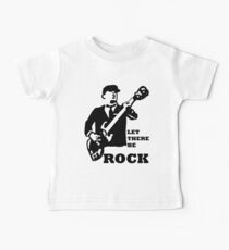 LET THERE BE ROCK Baby Tee