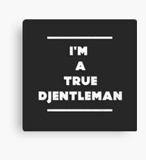 Djentleman Canvas Print