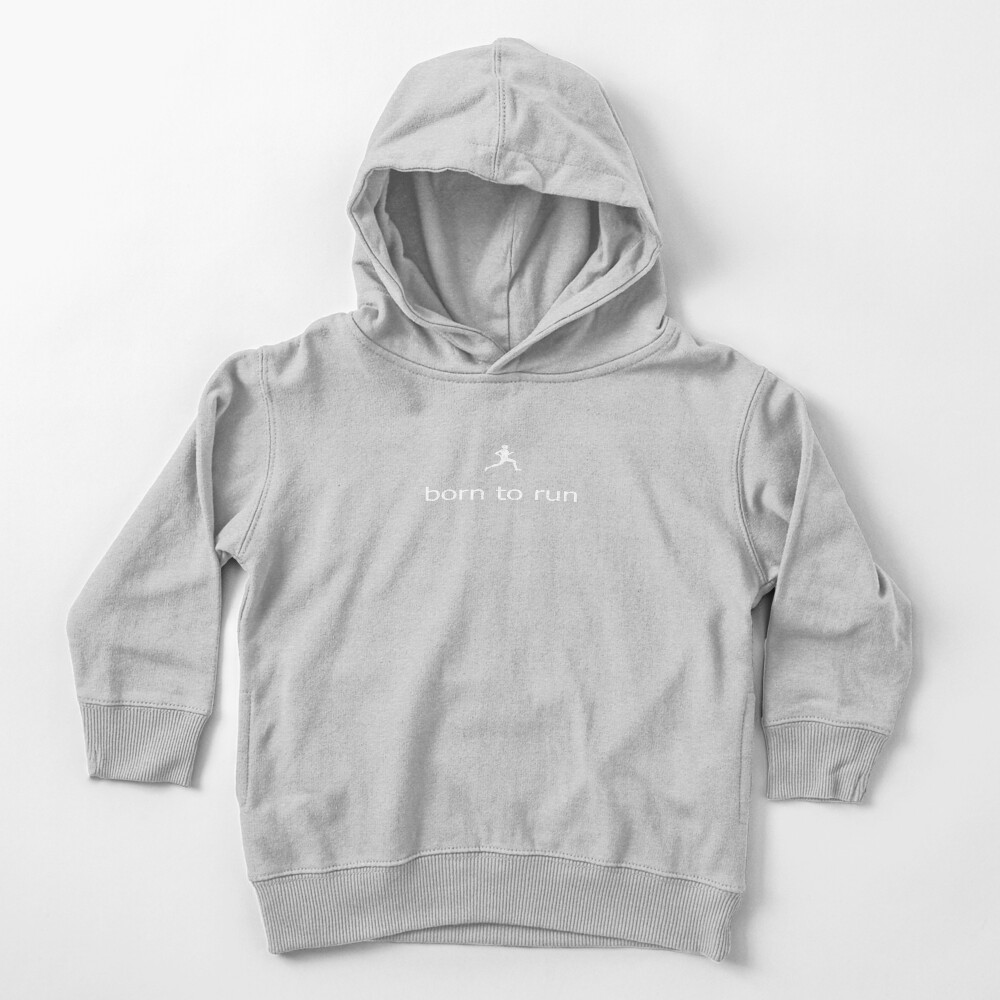 Fitness Running Born To Run - T-Shirt Toddler Pullover Hoodie