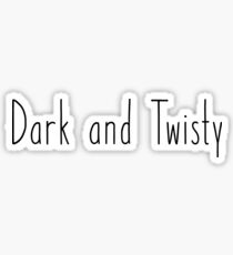 Dark and Twisty Sticker