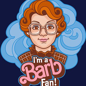 I'm a Barb Fan Sticker for Sale by harebrained