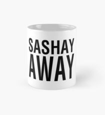 SASHAY AWAY (BLK) Mug