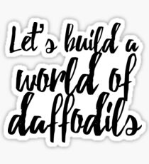 World of Daffodils Sticker