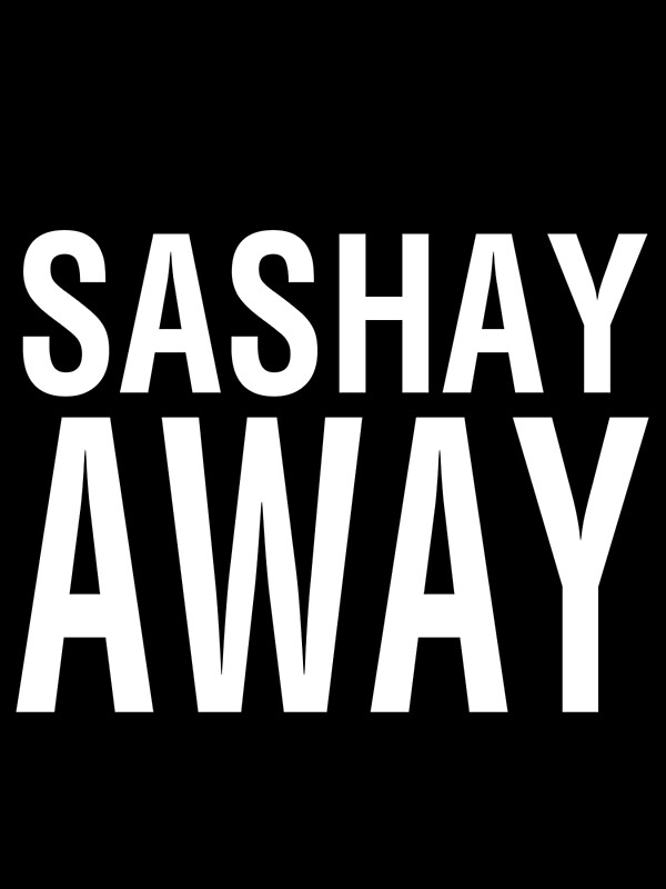 "SASHAY AWAY (WH)" by Jessica Evans Redbubble