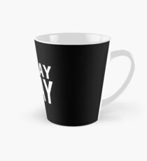 SASHAY AWAY (WH) Tall Mug