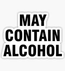 May contain alcohol Sticker
