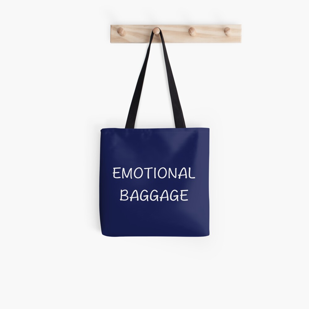 Emotional Baggage Tote Bag