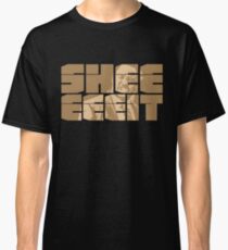 Die Sheeeit des Senators Classic T-Shirt