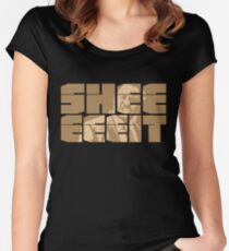 The Senator's Sheeeit Women's Fitted Scoop T-Shirt