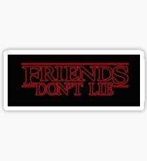 Friends dont lie Sticker