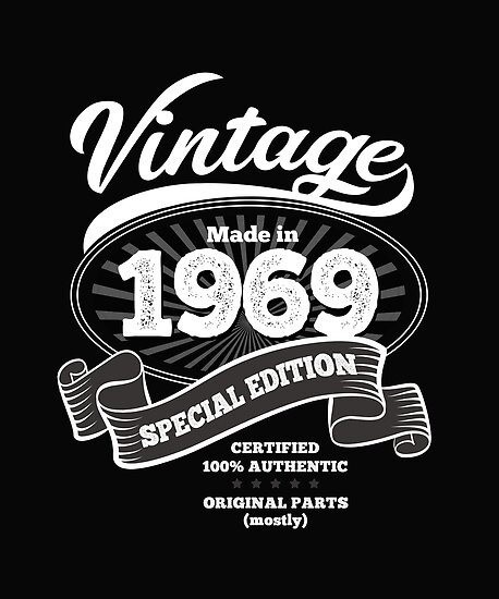 1969 Birthday Gift Vintage Special Edition Poster By SunnyStreet 