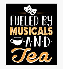 Fueled by Musicals and Tea Photographic Print