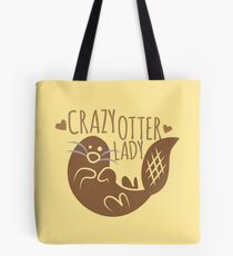 Crazy otter lady Tote Bag