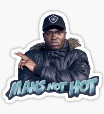 Mans Not Hot Sticker