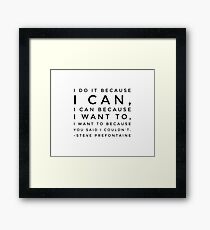 Steve Prefontaine Quote Framed Print