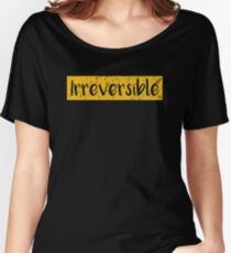 Irreversible Women's Relaxed Fit T-Shirt