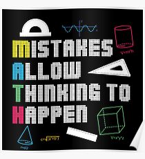 MATHS MATH: MISTAKES ALLOW THINKING TO HAPPEN POISON - FUNNY MATHS SHIRT - FUNNY MATHS TEE Poster