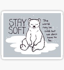 "Stay Soft" Polar Bear Sticker