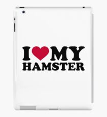 I love my Hamster iPad Case/Skin