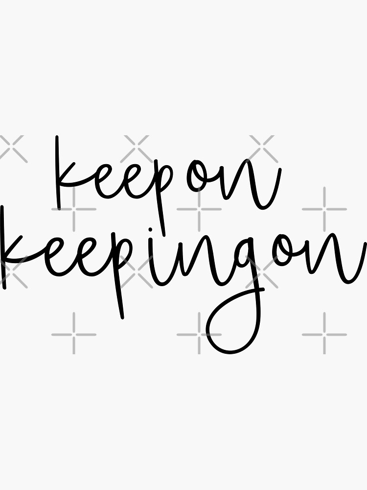 quote sticker sticker by lmkdesigns redbubble