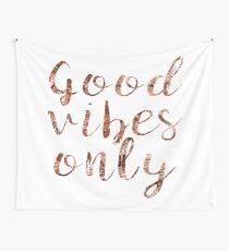Good vibes only rose gold foil Wall Tapestry