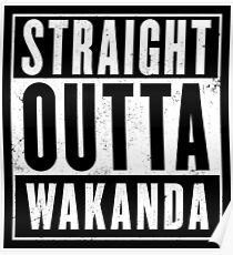 Straight Outta Wakanda Poster