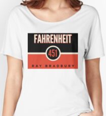 Fahrenheit 451 Women's Relaxed Fit T-Shirt