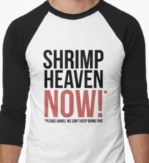 Shrimp Heaven NOW! Men's Baseball ¾ T-Shirt