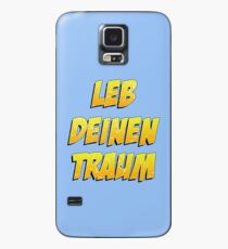live your dream Case/Skin for Samsung Galaxy