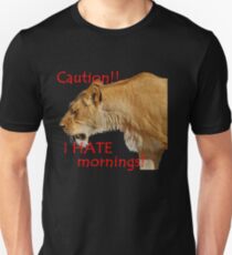I hate mornings Unisex T-Shirt