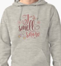 I Smell Snow Pullover Hoodie