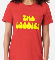 The Goodies Shirt Tri-blend T-Shirt