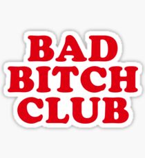 Pegatina BAD BITCH CLUB
