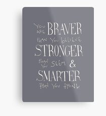 Lienzo metálico Eres Braver