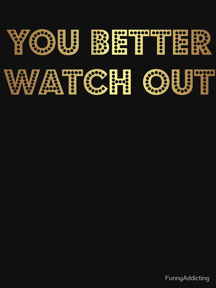 "Christmas You Better Watch Out Santa Claus Lyrics Shirt" Long