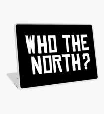 Who The North? (Raptors) Laptop Skin