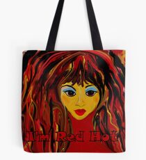 I'm Red Hot! Tote Bag
