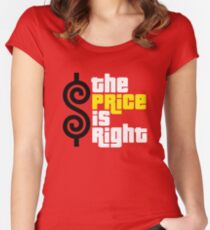 the price is right Women's Fitted Scoop T-Shirt